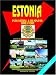 Estonia Industrial and Business Directory: 2nd (World Business, Investment and Government Library)