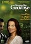Always Say Goodbye