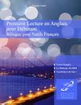 Premi�re Lecture en Anglais pour D�bu...