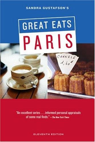 Sandra Gustafsons Great Eats Paris