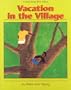 Vacation in the Village (Story from West Africa)