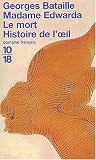 Madame Edwarda ; Le mort ; Histoire de l'oeil