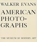 Walker Evans: American Photographs