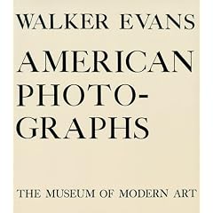 Walker Evans: American Photographs
