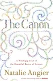 The Canon: A Whirligig Tour of the Beautiful Basics of Science