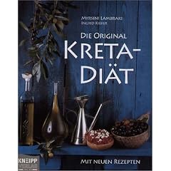 Die Original-Kreta-Di�t. Mit neuen Rezepten