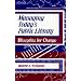 Managing Today's Public Library: Blueprint for Change