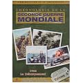 Chronologie de la Seconde Guerre Mondiale, Vol. 5 : 1944 et le d�barquement