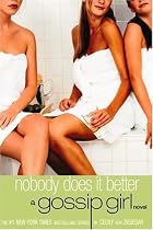 Nobody Does It Better (Gossip Girl Novels)