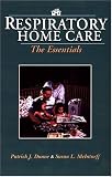 Respiratory Home Care: The Essentials