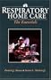 Respiratory Home Care: The Essentials