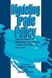 Review Cambridge University Press  / Modeling Trade Policy: Applied General Equilibrium Assessments of North American Free Trade