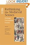 Rethinking the Medieval Senses: Herit...