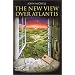 The New View over Atlantis