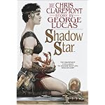 Shadow Star (Lucas, George. Chronicles of the Shadow War, 3rd.) book cover