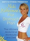 Nicki Waterman`s Flat Stomach Plan: The Ultimate Abdominal Workouts and Diet