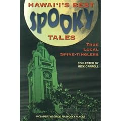 Hawaii's Best Spooky Tales: True Local Spine-Tinglers
