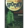 Hawaii's Best Spooky Tales: True Local Spine-Tinglers