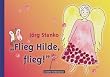 Flieg Hilde, flieg!