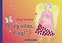 Flieg Hilde, flieg!