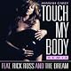 Touch My Body (Remix featuring Rick Ross and The-Dream)