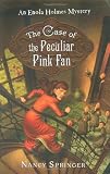 The Case of the Peculiar Pink Fan