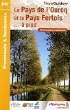 Le Pays de l\'Ourcq et le Pays Fertois à pied : 37 Promenades et Randonnées