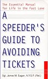 A Speeders Guide to Avoiding Tickets