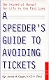 A Speeder's Guide to Avoiding Tickets