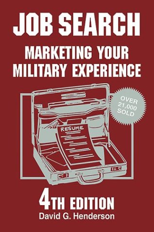 Job Search: Marketing Your Military Experience (Paperback)