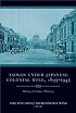 Taiwan Under Japanese Colonial Rule, 1895-1945: History, Culture, Memory (Studies of the Weatherhead East Asian Institute, Columbia University)