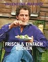 Frisch und einfach kochen