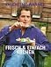 Frisch und einfach kochen