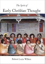 The Spirit of Early Christian Thought: Seeking the Face of God