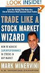 Trade Like a Stock Market Wizard: How...