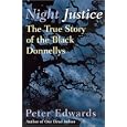 Night Justice: The True Story of the Black Donnellys