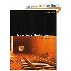 New York Underground: The Anatomy of a City