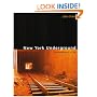 New York Underground: The Anatomy of a City