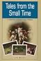 Tales from the Small Time: A Celebration of Small College Athletics