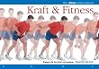 Kraft & Fitness. Steigern Sie Ihre Kraft und Ausdauer