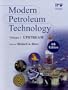Modern Petroleum Technology, 2 Volume Set, 6th Edition