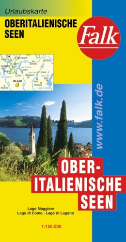 Oberitalienische Seen; Laghi dell' Italia Settentrionale; Italian Lakes