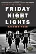 Friday Night Lights: A Town, A Team, And A Dream