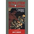 Revolution from Abroad: The Soviet Conquest of Poland's Western Ukraine and Western Belorussia