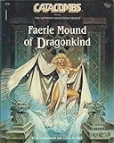 Faerie mound of Dragonkind