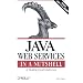 Java Web Services in a Nutshell