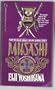 Musashi: The Way of Life and Death v. 5: An Epic Novel of the Samurai Era