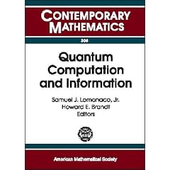 Quantum Computation and Information: Ams Special Session Quantum Computation and Information, Washington, D.C., January 19-21, 2000 (Contemporary Mathematics)