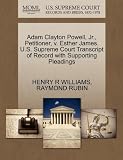 Adam Clayton Powell, Jr., Petitioner, v. Esther James. U.S. Supreme Court Transcript of Record with Supporting Pleadings