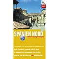 Spanien Nord. Mit Jakobsweg: Mobil Reisen: Auto-, Caravan-, Wohnmobil-Touren mit GPS-Koordinaten
